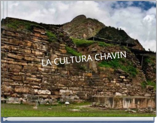 LA CULTURA CHAVIN
