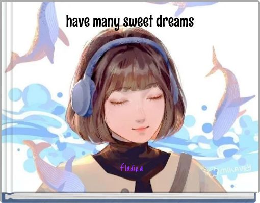 Front cover of 'have many sweet dreams' 