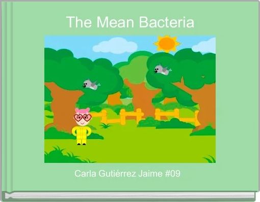 The Mean Bacteria