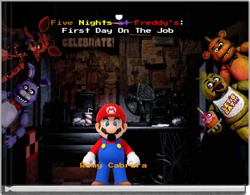 Five Nights at Freddy's: First Day On The Job