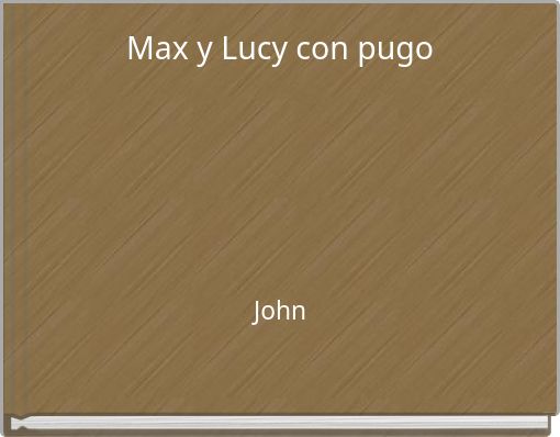 Max y Lucy con pugo