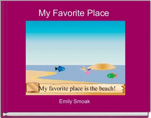 My Favorite Place 