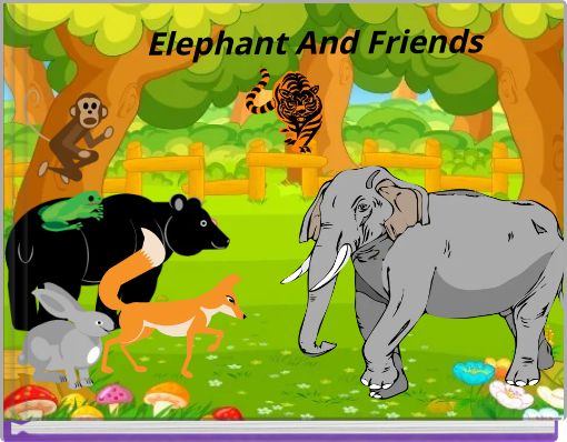 Elephant And Friends