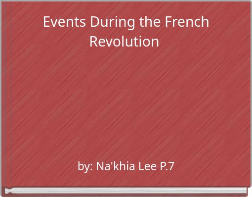 Events During the French Revolution