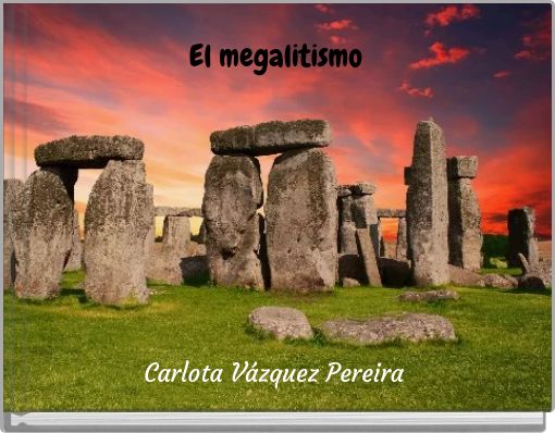 El megalitismo