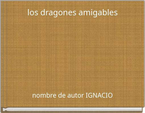 los dragones amigables