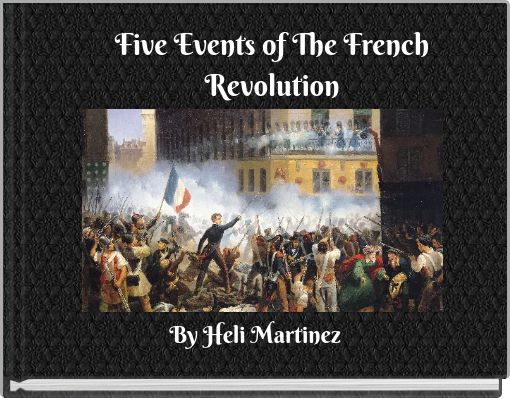 Five Events of The French Revolution