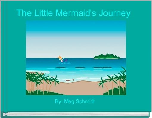 Front cover of 'The Little Mermaid's Journey  ' 
