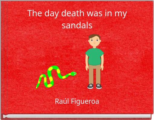 The day death was in my sandals
