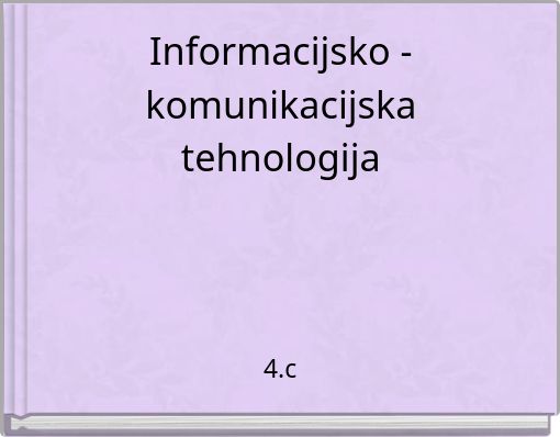 Informacijsko - komunikacijska tehnologija