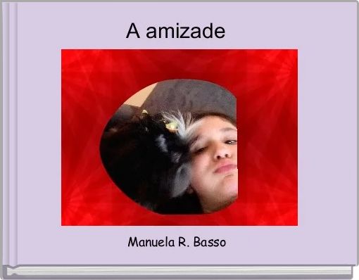 A amizade 