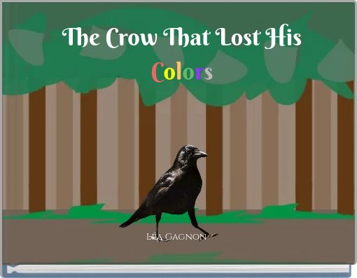 The Crow That Lost His Colors