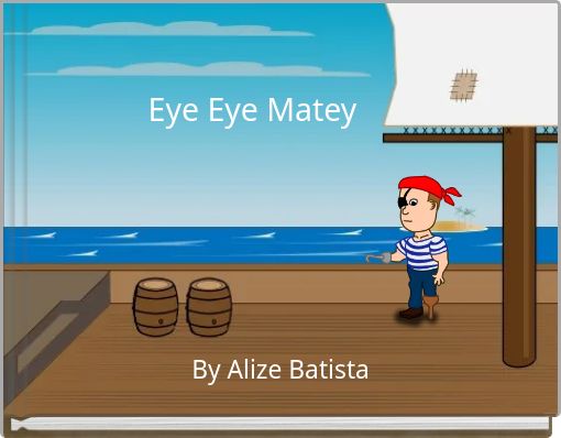 Eye Eye Matey
