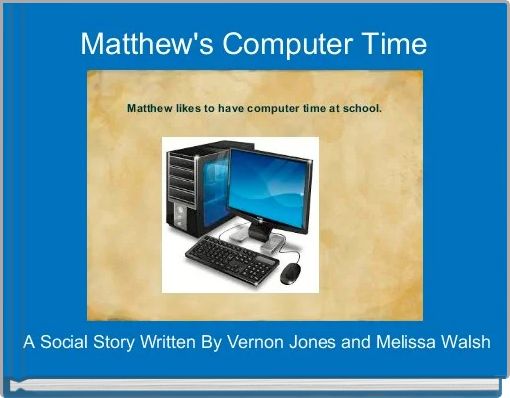 Matthew's Computer Time