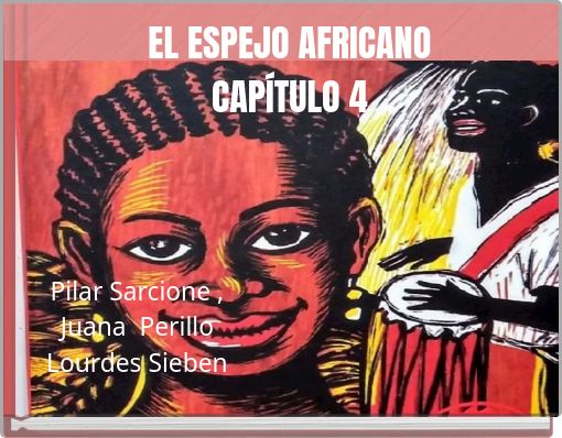 EL ESPEJO AFRICANO CAPÍTULO 4