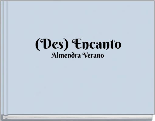 (Des) Encanto
