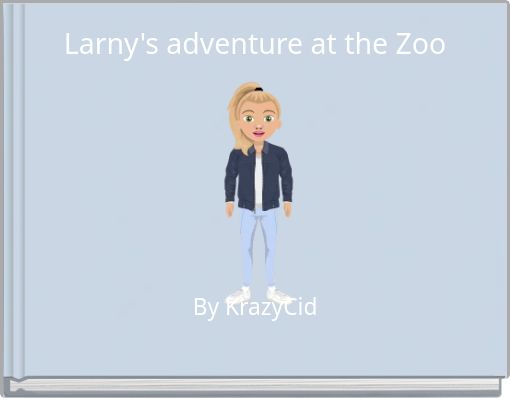 Larny's adventure at the Zoo