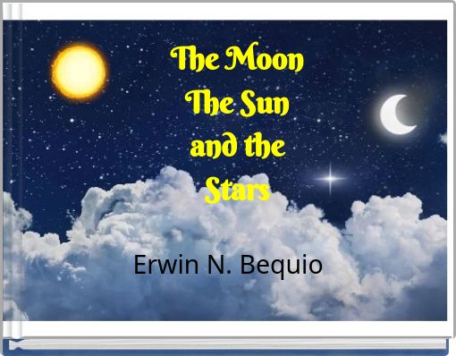 The Moon The Sun and the Stars