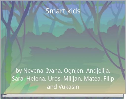 Smart kids