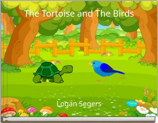 The Tortoise and The Birds