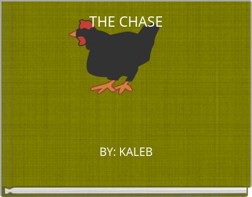 THE CHASE