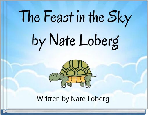 The Feast in the Sky by Nate Loberg