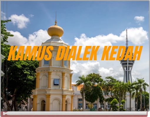 KAMUS DIALEK KEDAH
