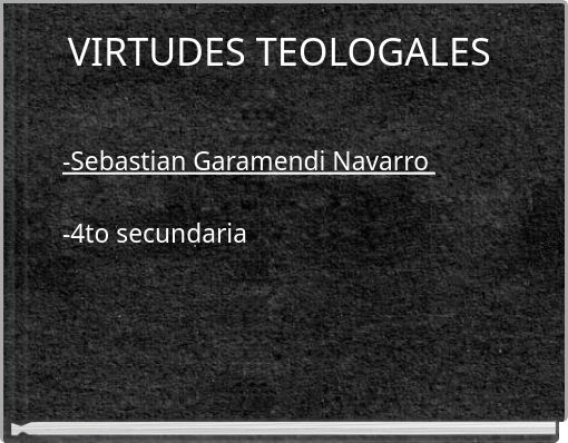 VIRTUDES TEOLOGALES