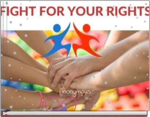 FIGHT FOR YOUR RIGHTS