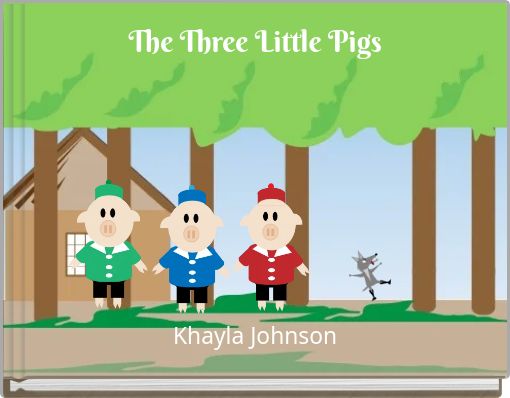 The Three Little Pigs