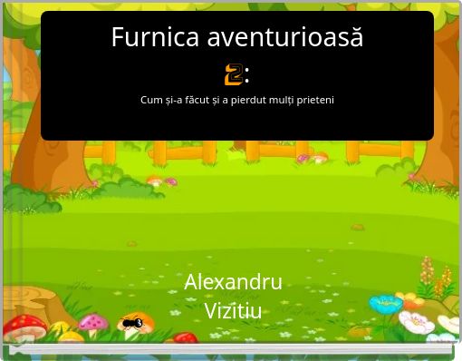 Furnica aventurioasă 2: Cum și-a făcut și a pierdut mulți prieteni