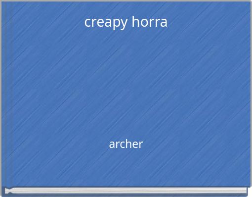 creapy horra