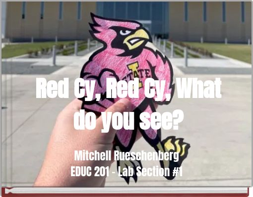 Red Cy, Red Cy, What do you see?