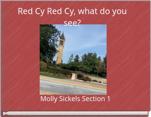 Red Cy Red Cy, what do you see?