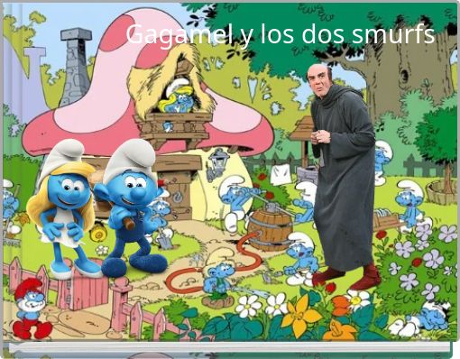 Gagamel y los dos smurfs
