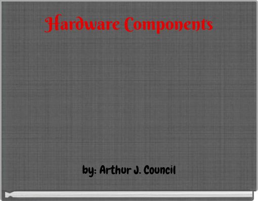 Hardware Components