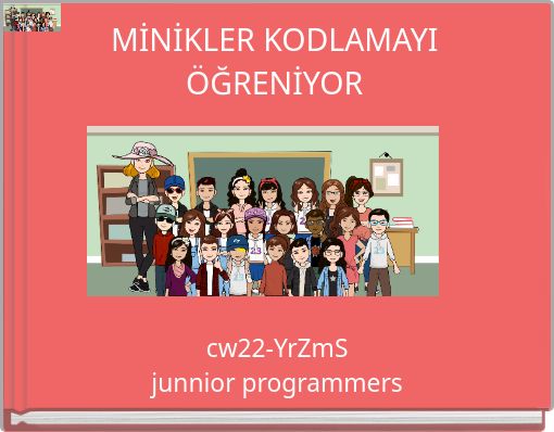 MİNİKLER KODLAMAYI ÖĞRENİYOR