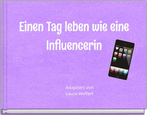 Einen Tag leben wie eine Influencerin