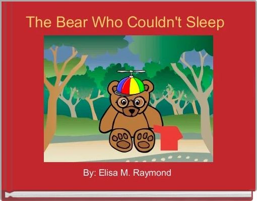 The Bear Who Couldn't Sleep 