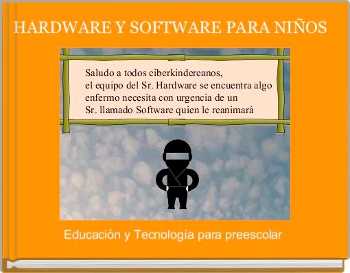 HARDWARE Y SOFTWARE PARA NI&Ntilde;OS