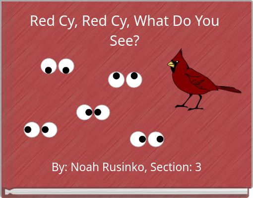 Red Cy, Red Cy, What Do You See?