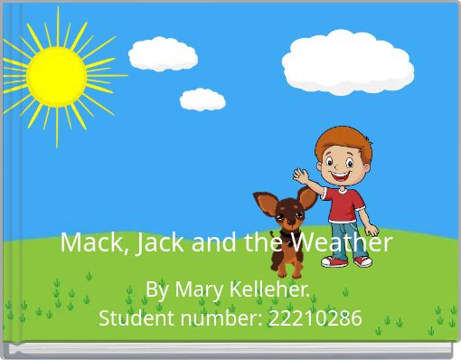 Mack, Jack and the Weather