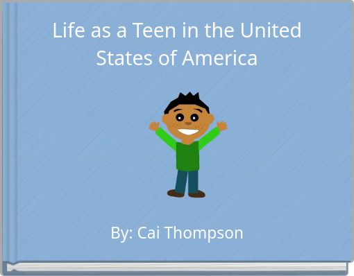 Book Cover for: Life as a Teen in the United States of America