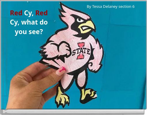 Red Cy, Red Cy, what do you see?