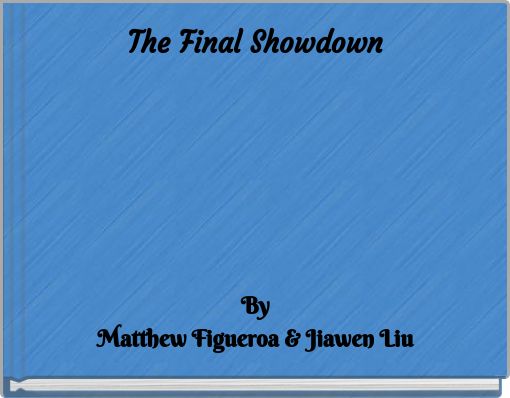 The Final Showdown