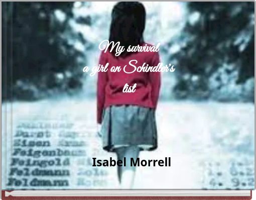 My survival a girl on Schindler's list