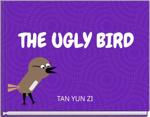 THE UGLY BIRD