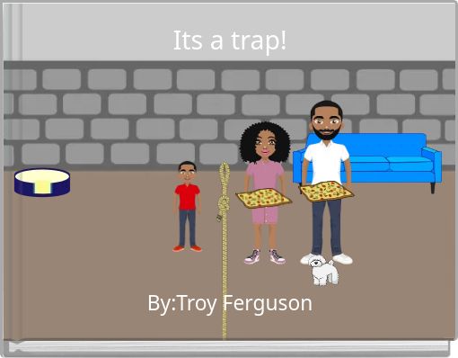 Its a trap!