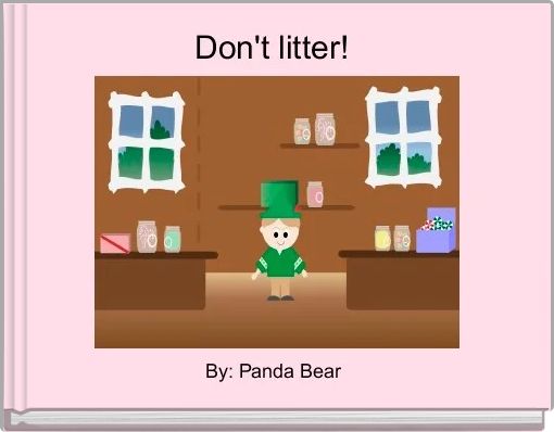 Front cover of 'Don't litter! ' 