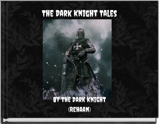 The Dark Knight Tales